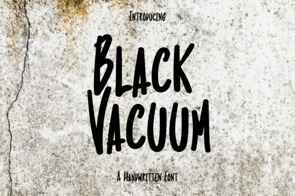 Black Vacuum Font: A Casual, Handwritten Style for Everyday Creativity