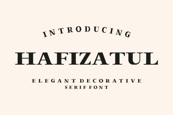 Hafizatul: A Bold, Luxurious Serif Font for Modern Design