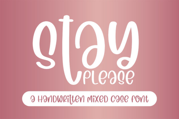 Stay Please: A Playful Handwritten Font for Creative Expression