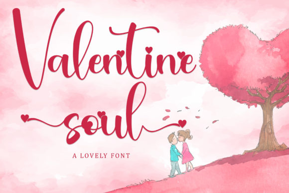 Valentine Soul: A Font That Captures the Essence of Romance and Creativity