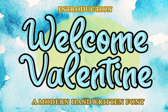 Welcome Valentine Font: A Playful and Versatile Handwritten Style for Creative Designs